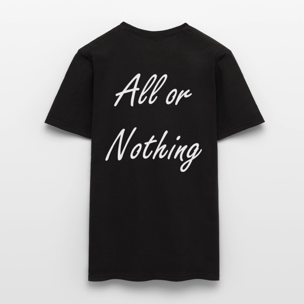 T-Shirt All or Nothing Black - Schwarz