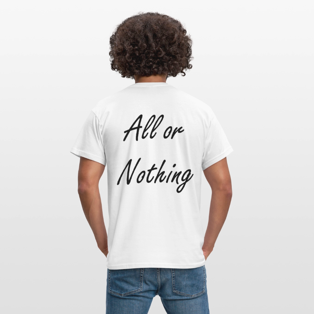 T-Shirt All or Nothing White - Weiß