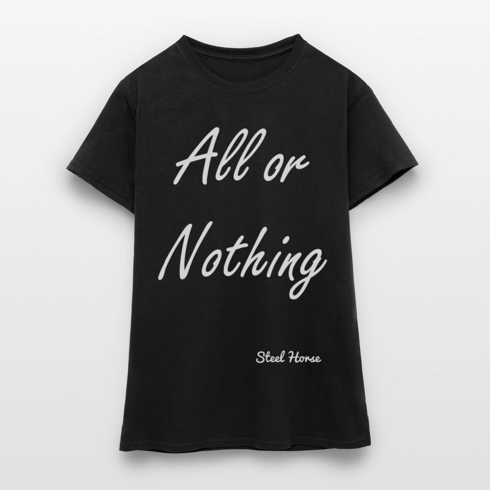 T-Shirt All or Nothing Black - Schwarz