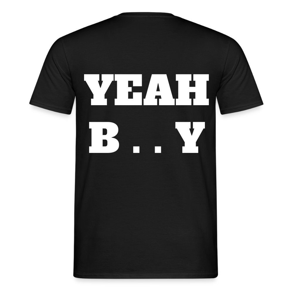 Männer Shirt Yeah Baby - Schwarz